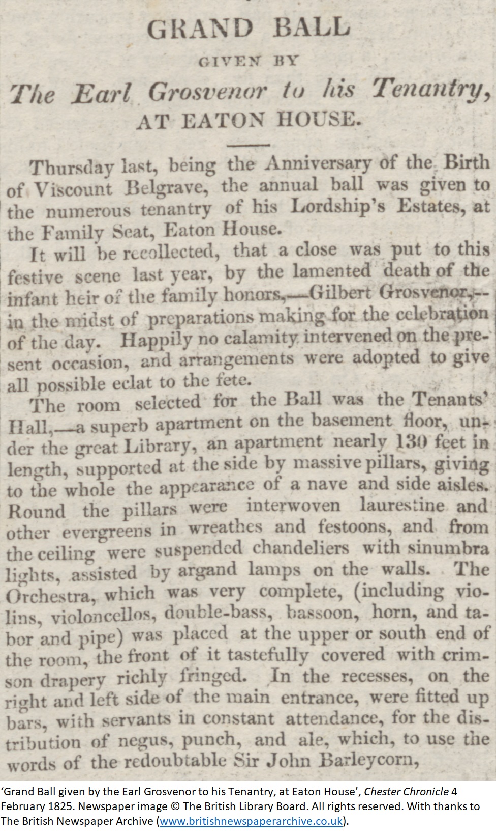 ‘Grand Ball given by the Earl Grosvenor to his Tenantry, at Eaton House’, Chester Chronicle 4 February 1825. Newspaper image © The British Library Board. All rights reserved. With thanks to The British Newspaper Archive (www.britishnewspaperarchive.co.uk).